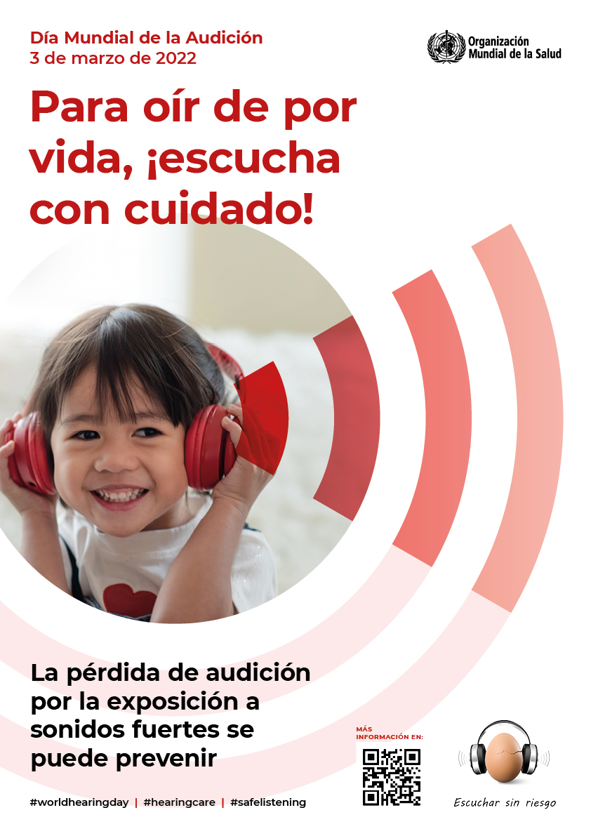 Día Mundial de la Audición. Para oír de por vida, ¡escucha con cuidado! 